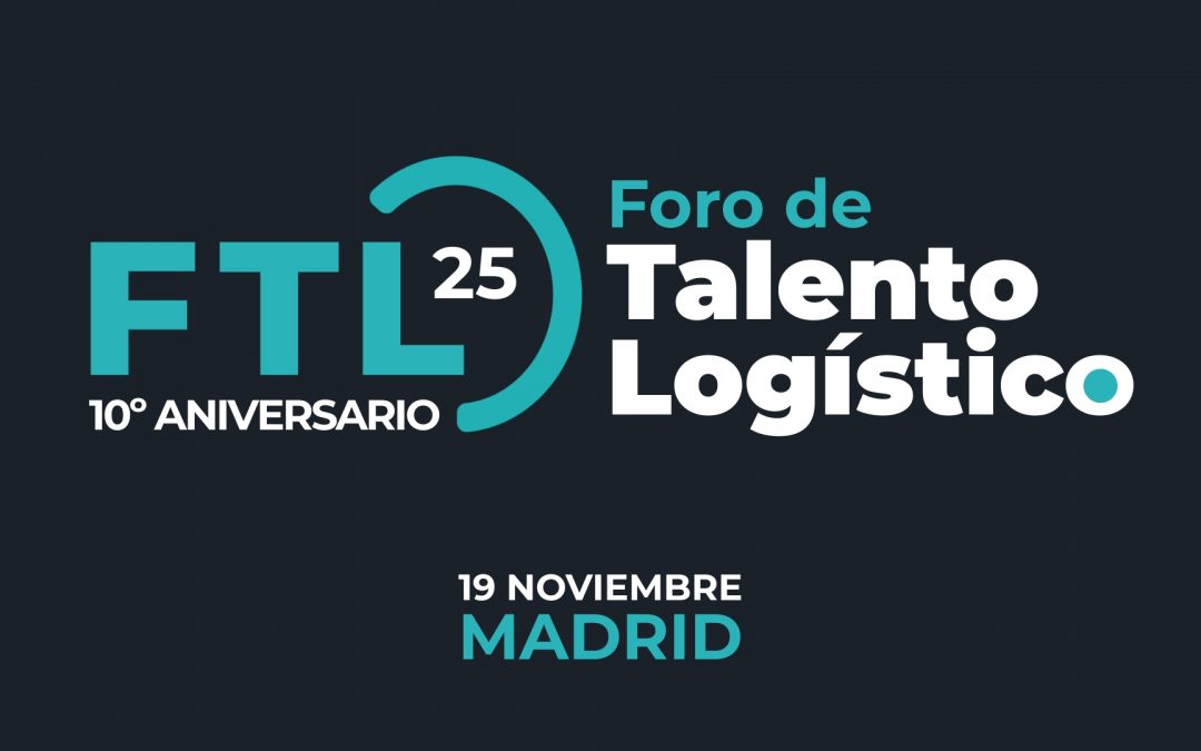 Foro de Talento Logístico – FTL25